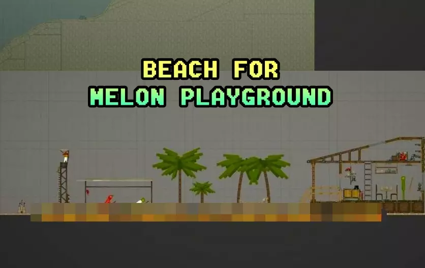 You are currently viewing Beach For Melon Playground Mod