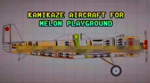 Read more about the article KAMIKAZE AIRCRAFT FOR MELON PLAYGROUND MOD