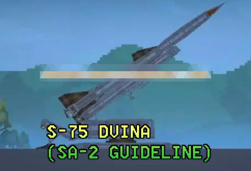 You are currently viewing S-75 DVINA MOD
