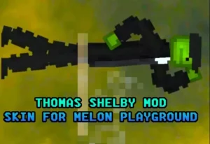 Read more about the article Thomas Shelby Mod Skin For Melon Playground Mod
