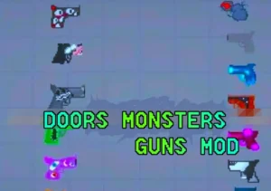 DOORS MONSTERS GUNS