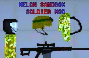 MELON SANDBOX SOLDIER MOD