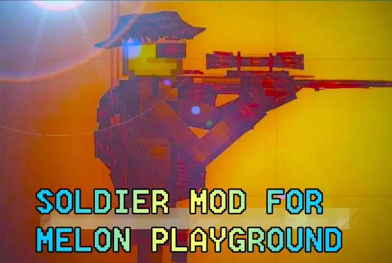 Read more about the article SOLDIER MOD FOR MELON PLAYGROUND