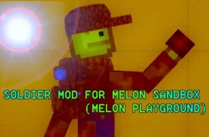 Read more about the article SOLDIER MOD FOR MELON SANDBOX (MELON PLAYGROUND)