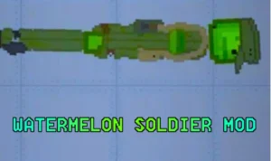 WATERMELON – SOLDIER MOD